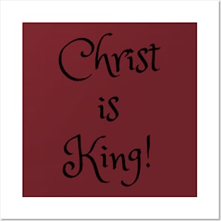 Christ is King! Posters and Art